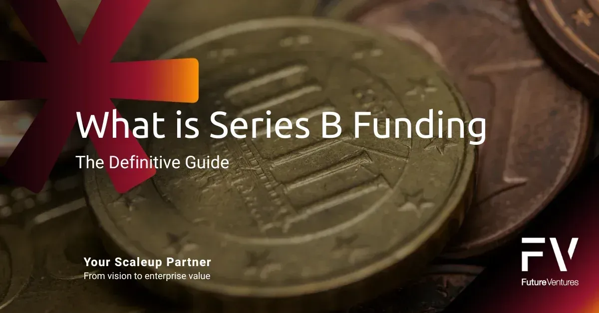 Close-up of coins with text "What is Series B Funding," and logo for a startup partner.